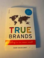 Mark van de Grift - TRUE Brands, Ophalen of Verzenden, Zo goed als nieuw, Mark van de Grift