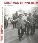 Kors van Bennekom. Amsterdam Van restauratie tot revolte, Boeken, Ophalen of Verzenden, Zo goed als nieuw, Fotografie algemeen