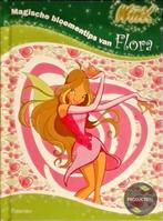 winx club magische Bloementips van Flora  hardcover, Boeken, Verzenden, Zo goed als nieuw