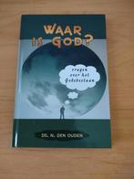 Waar is God- Ds N den Ouden, Ophalen of Verzenden, Zo goed als nieuw, Christendom | Protestants