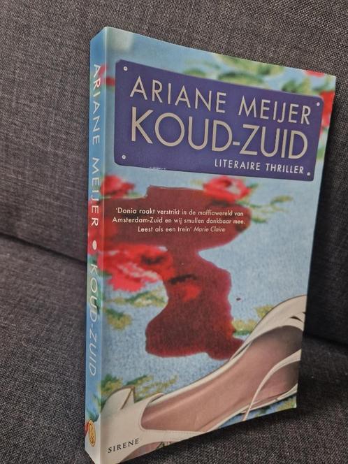 Koud-Zuid - Ariane Meijer, Boeken, Thrillers, Zo goed als nieuw, Nederland, Ophalen of Verzenden