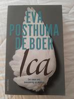 Ica - Eva Posthuma de Boer, Ophalen of Verzenden, Zo goed als nieuw, Eva Posthuma de Boer