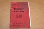 Instruction Book Fordson Tractor - Originele uitgave 1942 !!, Boeken, Ophalen of Verzenden, Gelezen, Tractor en Landbouw