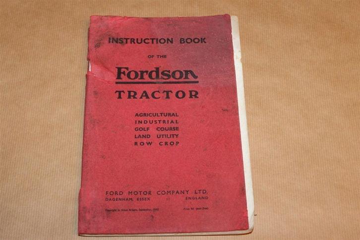 Instruction Book Fordson Tractor - Originele uitgave 1942 !!, Boeken, Vervoer en Transport, Gelezen, Tractor en Landbouw, Ophalen of Verzenden