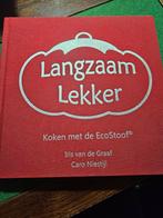 Langzaam Lekker - Koken met de EcoStoof, Hoofdgerechten, Gezond koken, Ophalen of Verzenden, Zo goed als nieuw