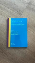 Palliatieve zorg door verpleegkundigen, Sociale wetenschap, Ophalen of Verzenden, Zo goed als nieuw
