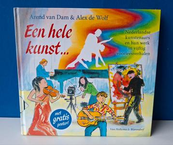 Een hele kunst/Arend van Dam & Alex de Wolf/mét poster beschikbaar voor biedingen