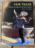 boek: Fairttrade, Nieuw, Ophalen, Eric St-Piere