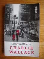 Charlie Wallace -Stan van Elderen, Ophalen, Zo goed als nieuw, Stan van Elderen, Amerika
