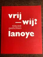 Tom Lanoye - vrij - wij? nieuwe gedichten, Ophalen of Verzenden, Nieuw