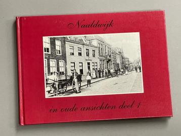 Naaldwijk in oude ansichten deel 1  beschikbaar voor biedingen