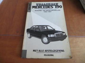 Vraagbaak Mercedes 190 benzine, Mercedes 190 diesel 1983-87 beschikbaar voor biedingen