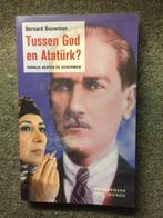 Tussen God en Ataturk ; door Bernard Bouwman #Turkije, Boeken, Ophalen of Verzenden, Zo goed als nieuw, Bernard Bouwman, Azië
