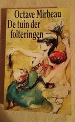 Octave Mirbeau *** De tuin der folteringen, Ophalen of Verzenden, Zo goed als nieuw, Octave Mirbeau, Europa overig