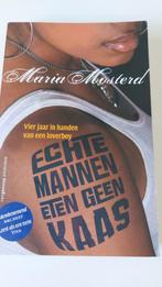 Maria Mosterd - Echte mannen eten geen kaas, Ophalen of Verzenden, Zo goed als nieuw, Maria Mosterd