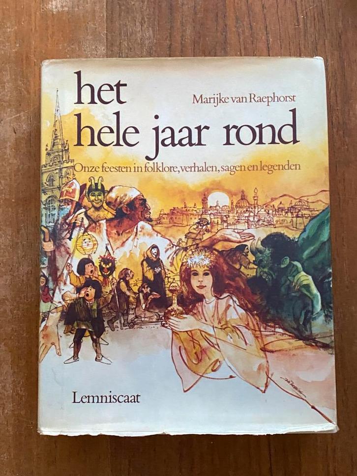 Het hele jaar rond - Marijke van Raephorst - volksverhalen, Boeken, Overige Boeken, Gelezen, Ophalen of Verzenden