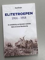 Elitetroepen 1914 - 1918 De ontwikkeling van bijzondere, Boeken, Oorlog en Militair, Nieuw, Ophalen of Verzenden, Voor 1940, Overige onderwerpen