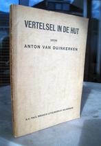 Duinkerken, Anton van- Vertelsel in de hut (1929 1e dr.)