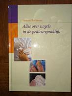Alles over nagels in de pedicurepraktijk - Rothman, Ophalen of Verzenden, Gelezen, Overige typen, Hennie Rothman