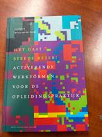 Het Gaat Steeds Beter! - Opleidingspraktijk, Boeken, Ophalen of Verzenden, Gelezen, HBO