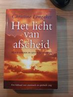 Het licht van afscheid Christine Longaker, Nieuw, Ophalen of Verzenden