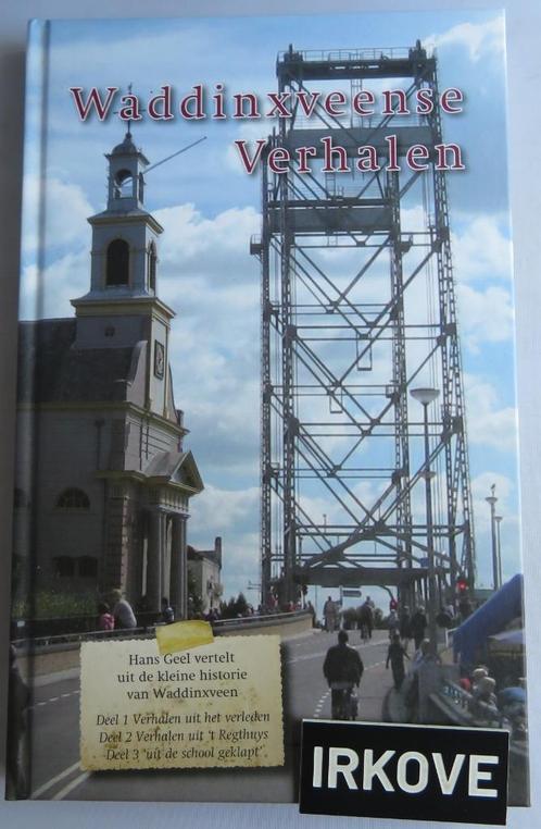 WADDINXVEEN DIVERSE UITGAVE! * Nieuwstaat *, Boeken, Geschiedenis | Stad en Regio, Zo goed als nieuw, 20e eeuw of later, Verzenden