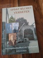 Opdat wij niet vergeten  Tjerkwerd. Gerben Wijnja, Ophalen of Verzenden, Zo goed als nieuw