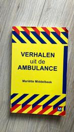 Verhalen uit de ambulance, Gelezen, Ophalen of Verzenden, Mariëtte Middelbeek