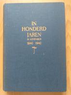 In honderd jaren 21 november 1840 - 1940, Ophalen of Verzenden, Gelezen
