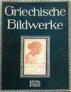 Griechische Bildwerke [Die blauen Bücher], Ophalen of Verzenden