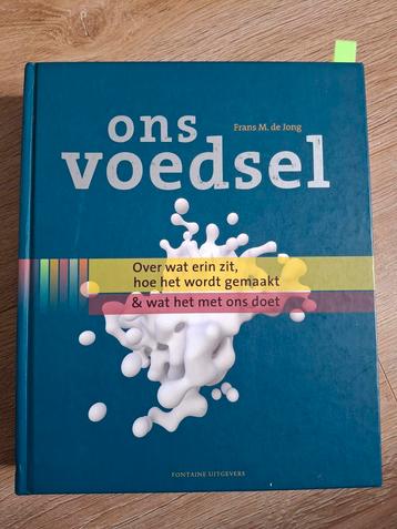 Frans M. de Jong - Ons voedsel beschikbaar voor biedingen