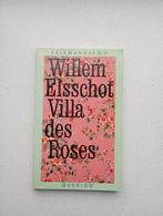 Villa des Roses - Willem Elsschot, Ophalen of Verzenden, Gelezen