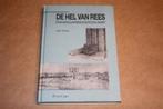 De hel van Rees - Dwangarbeiderskamp, Ophalen of Verzenden, Zo goed als nieuw