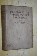 Inleiding tot de theorie van het bakkersvak Schoep, Ophalen of Verzenden