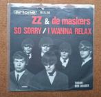 ZZ en de Maskers - So sorry - Single is TOP, Gebruikt, Verzenden, 7 inch, Single