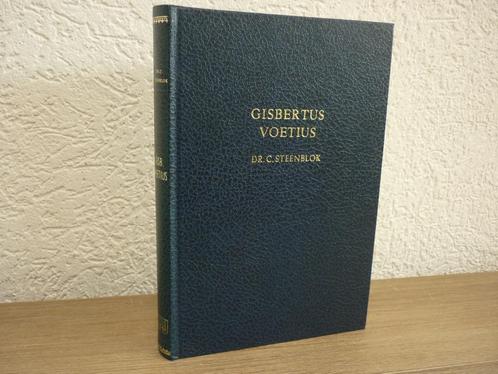 Dr. C. Steenblok - Gijsbertus Voetsius -zijn leven en werken, Boeken, Godsdienst en Theologie, Gelezen, Christendom | Protestants