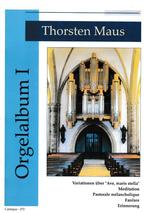 Thorsten Maus - Orgelalbum I, Muziek en Instrumenten, Bladmuziek, Gebruikt, Ophalen of Verzenden