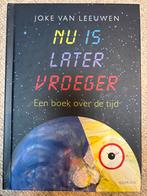 Joke van Leeuwen - Nu is later vroeger, Boeken, Kinderboeken | Jeugd | onder 10 jaar, Ophalen of Verzenden, Zo goed als nieuw
