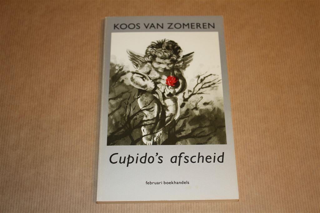 Cupido's afscheid. Koos van Zomeren., Ophalen of Verzenden, Gelezen