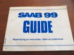 Instructieboek Saab 99, Saab 99 turbo 1979 model 1980, Ophalen of Verzenden