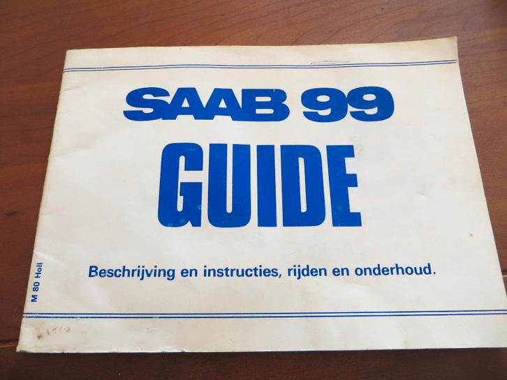 Instructieboek Saab 99, Saab 99 turbo 1979 model 1980, Auto diversen, Handleidingen en Instructieboekjes, Ophalen of Verzenden