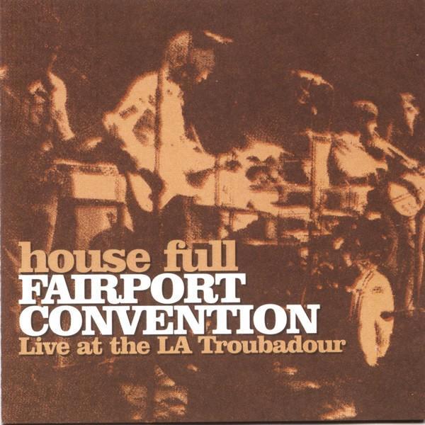 Ruil of koop Fairport Convention "Full House" (CDLive in LA), Cd's en Dvd's, Cd's | Rock, Zo goed als nieuw, Poprock, Ophalen of Verzenden