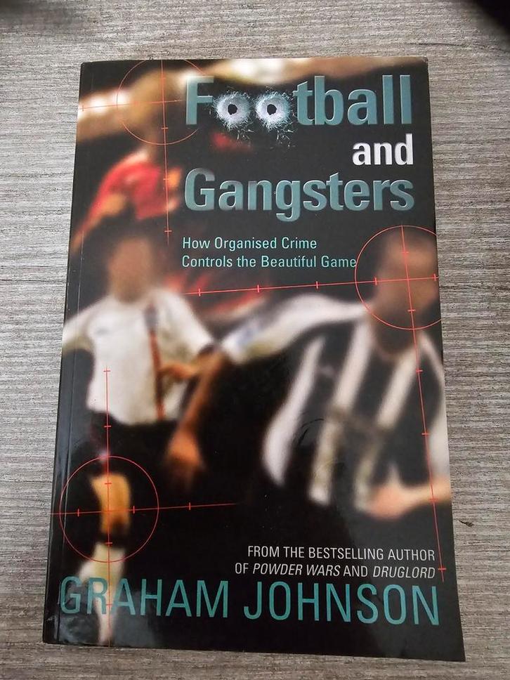Football and Gangsters Hoe georganiseerde misdaad voetbal b, Boeken, Overige Boeken, Gelezen, Ophalen of Verzenden