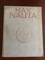 Max Nauta....(1896-1957), Ophalen of Verzenden