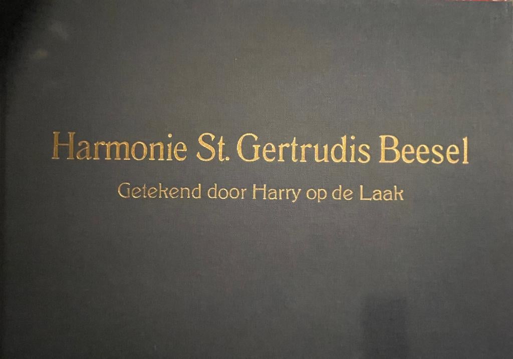 Harmonie St. Gertrudis Beesel Getekend door Harry op de Laak, 20e eeuw of later, Ophalen of Verzenden, Zo goed als nieuw, Harry op de Laak