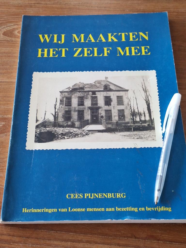 Wij maakten het zelf mee; Herinneringen van Loonse mensen, Boeken, Ophalen of Verzenden, Tweede Wereldoorlog, Gelezen, Overige onderwerpen