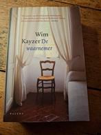 W. Kayzer - De waarnemer, Ophalen of Verzenden, Zo goed als nieuw, W. Kayzer