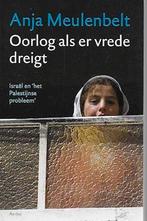 Anja Meulenbelt: Oorlog als er vrede dreigt, Ophalen of Verzenden, Zo goed als nieuw