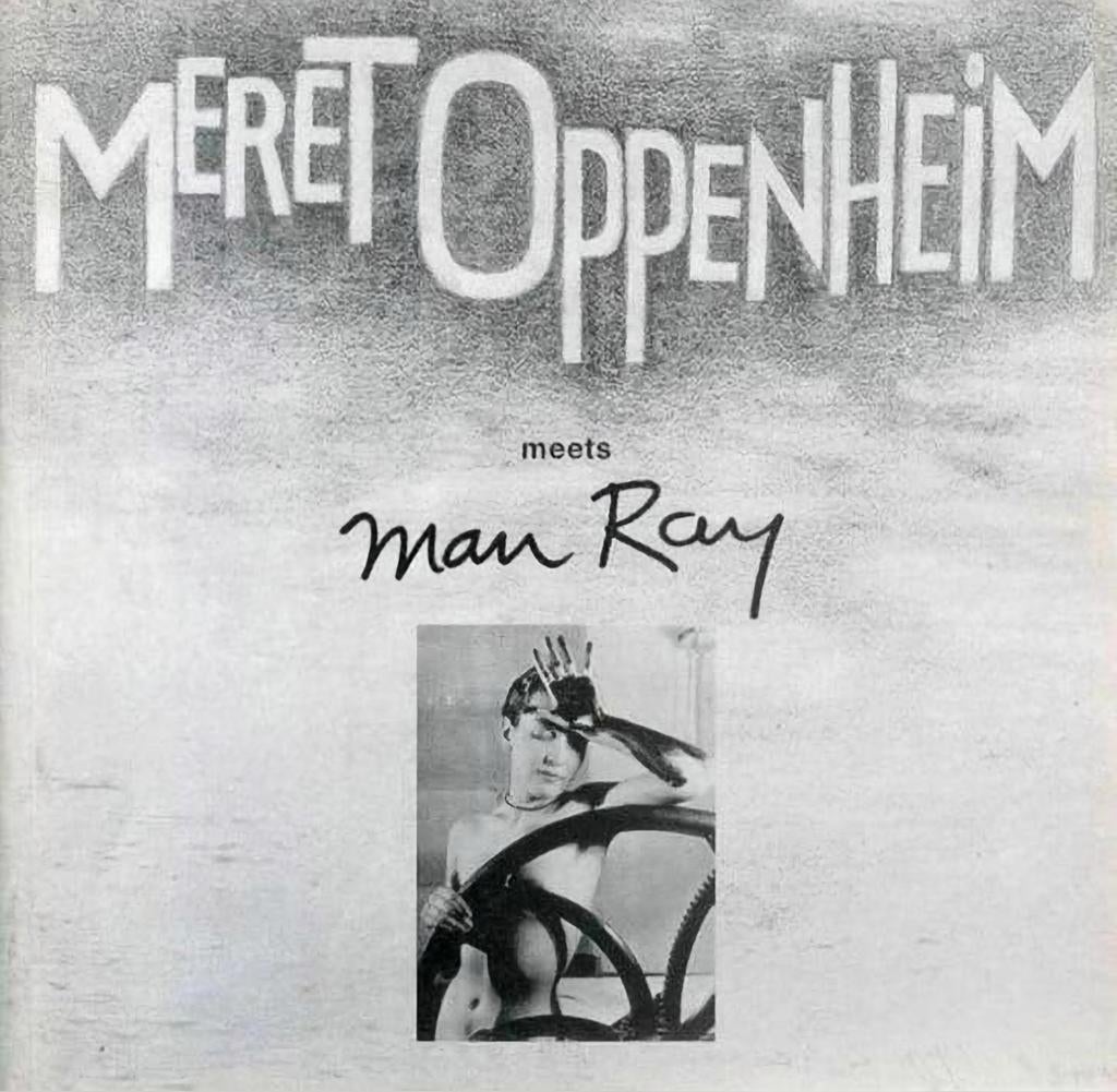 MERET OPPENHEIM meets MAN RAY., Verzenden, Zo goed als nieuw