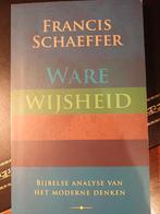 F. Schaeffer - Ware wijsheid, Ophalen of Verzenden, Zo goed als nieuw, F. Schaeffer